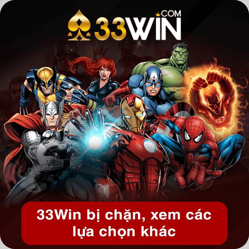 33WIN bị chặn xem các lưạ chọn khác